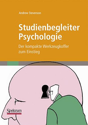 Studienbegleiter Psychologie: Der Kompakte Werkzeugkoffer Zum Einstieg (2nd Edition, 2. Aufl. 2009) by Stevenson, Andrew/ Nohl, A./ Van Den Brink, K. [Paperback]
